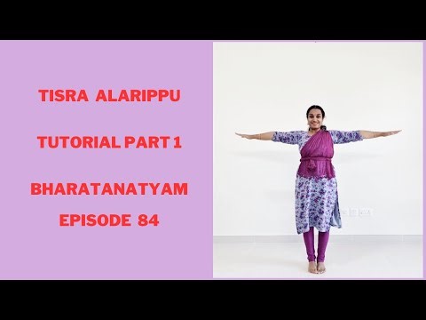 Alarippu Tutorial: Part 1: Episode 84