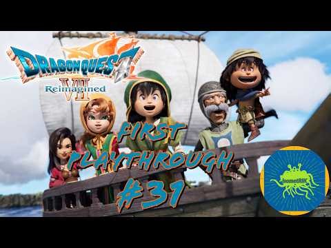 Dragon Quest 7 Reimagined - #31 - TROUBLE AT HOME! #dragonquestviii