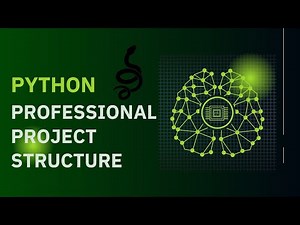 Professional Project Structure with Python