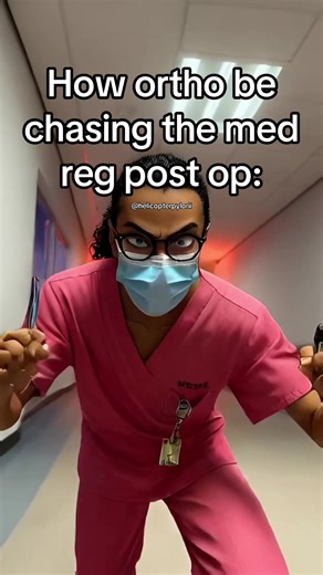 How ortho be chasing the Med Reg post-op