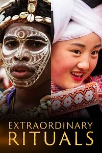 Extraordinary Rituals (2018) - TV Show