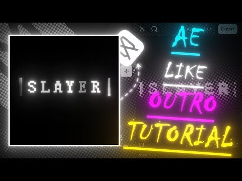 AE like Outro In Capcut Tutorial - Capcut Tutorial || Slayer Edits