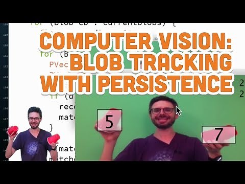 11.9: Computer Vision: Blob Tracking with Persistence - Processing Tutorial
