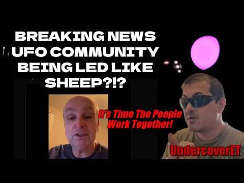 BREAKING NEWS - UFO Update | Potential Manipulation Of The UFO Community. I'd Bet On That Too!