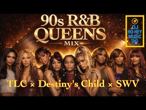 TLC × SWV × Destiny's, Child 90s R&B Queens Mix