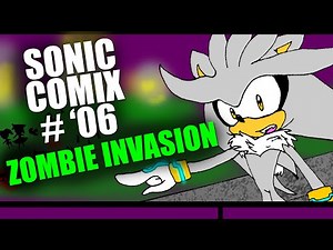 Sonic Comix 6 - Zombie Invasion - Part 1 - Sonic Zombie Apocalypse