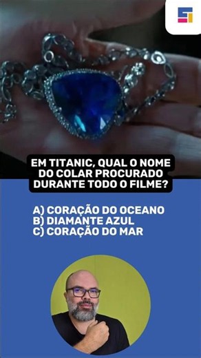 QUIZ: Em Titanic, qual o nome do colar procurado durante todo o filme?