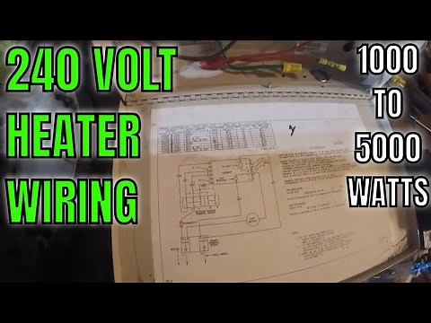 Wiring a 240 Volt Heater - 1000 to 5000 watts