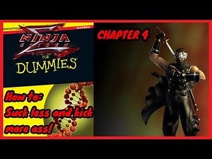 Ninja Gaiden Sigma for Absolute Beginners - Chapter 4