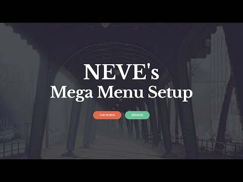 Neve Mega Menu Tutorial: Easy WordPress Mega Menu Without Plugin ⚡