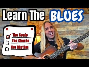 BLUES BASICS For Beginners- Play RIGHT NOW