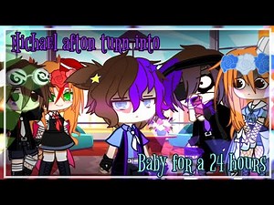 🥀Michael Afton turns into a baby for 24 hours(MY AU) 🌸/gacha club/