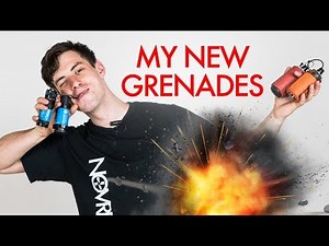 MY NEW GRENADES