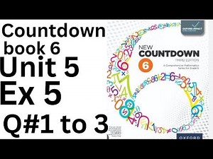 Oxford Countdown Book 6 - Ex 5 Q#1 to 3 Step by Step Solution @ytacademy198
