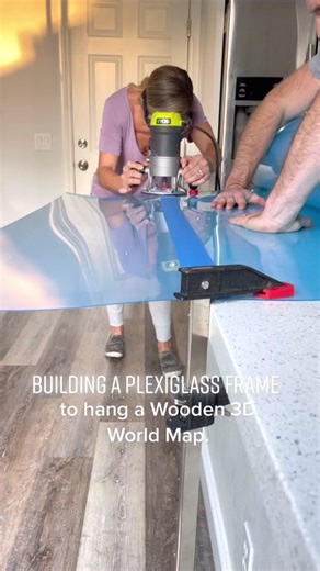 Building a plexiglass frame for my 3D world map #diyframe #fyp #renterhacks