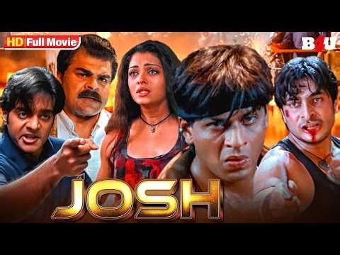 JOSH Full Movie (HD) - Shahrukh Khan, Aishwarya Rai - Bollywood Blockbuster Superhit Hindi Movie