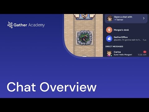 Overview of Gather Chat
