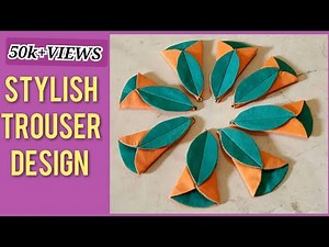 Stylish & Beautiful Trouser Design | Your Fashion Expert