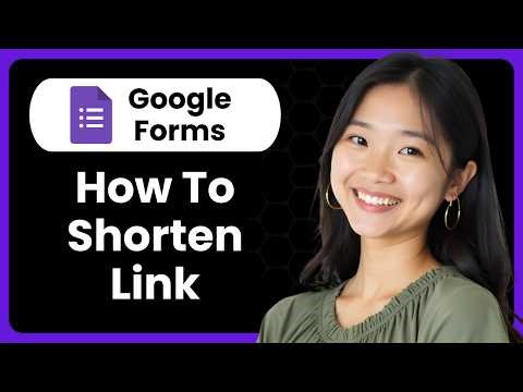 How To Shorten Google Forms Link