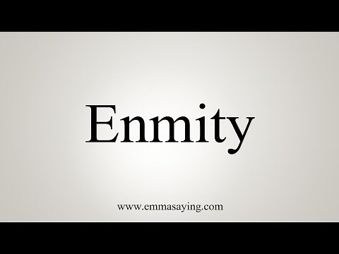 How To Say Enmity