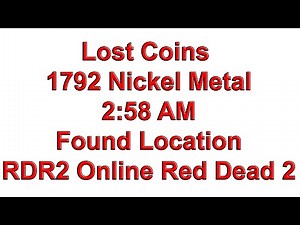 Lost Coins 1792 Nickel Metal Detector Location 1 - RDR2 Online Red Dead Redemption 2