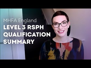 MHFA Level 3 RSPH Qualification Summary | How to Apply & Eligibility