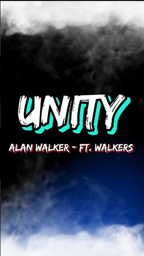 Alan Walker - Unity (Lyrics) ft. Walkers