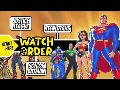 How to Watch Dc Animated Universe in the Correct Order