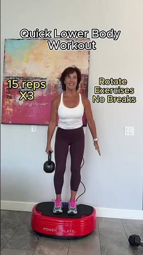 Quick Lower Body Power Plate Workout