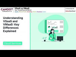 VSaaS vs VMaaS | Key Differences Explained | Cloud Video Solutions with Cahoot