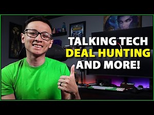 🟢 Chill Weekly Stream Talking PC Tech, Deal Hunting, and more!