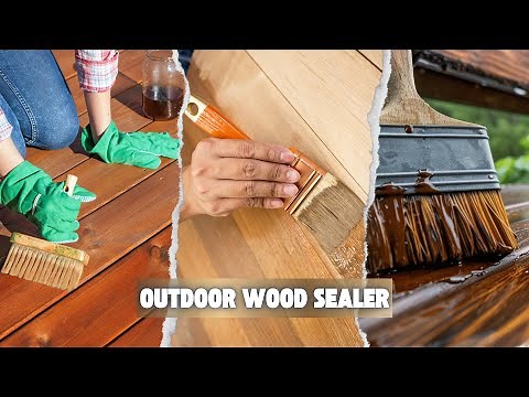 7 Best Outdoor Wood Sealer Of 2026! For Fences, Docs and Furniture
