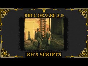 RedM Script - RicX Drug Dealer 2.0 - RedEM:RP Reboot/RSG/QBR/QR/VORP Script