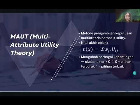 Penjelasan MCDM Metode SIR dan MAUT (Teori dan Study Case