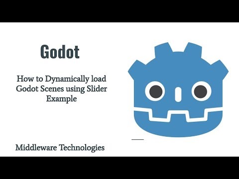 How to Dynamically load Godot Scenes using Slider Example