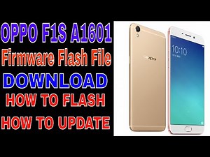 Download Oppo F1S (A1601) Firmware Flash File 100%| How To Flash OPPO F1s