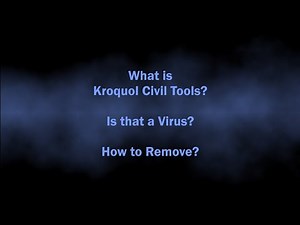 Kroquol Civil Tools Adware Virus Removal Guide