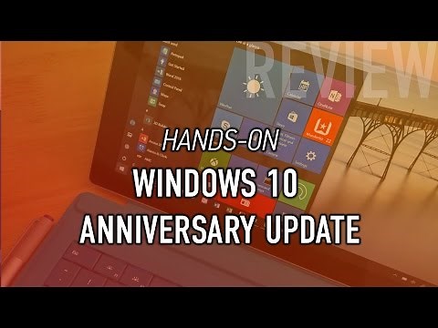Windows 10 Anniversary Update (Official Release): Hands-on with new Features & Changes
