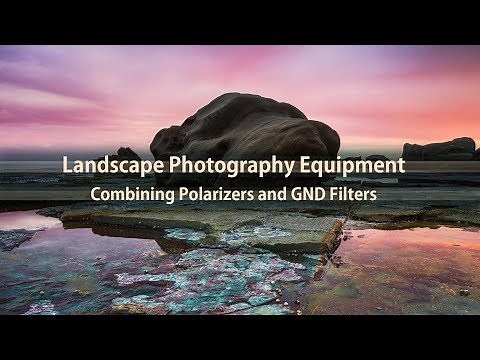 Landscape Photography - Combining a Polarizer with GNDs and NDs