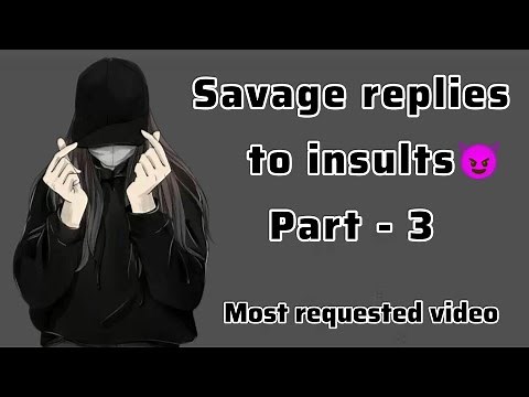 Savage replies to insults 😈 part - 3 | best of clever comebacks | ultimate savage quotes #savage