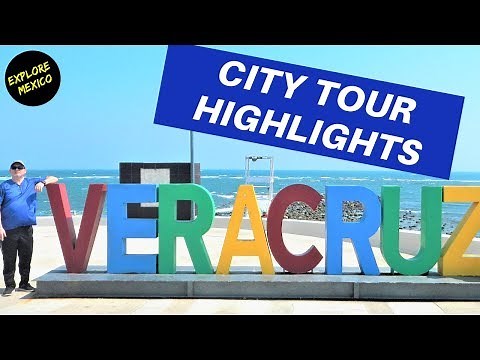 Veracruz City Highlights Tour - MEXICO w/Mike Vondruska - Travel Guide