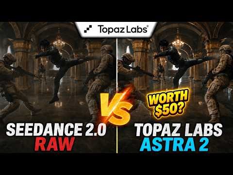 I Spent $50 Upscaling Seedance 2.0 with Topaz Labs Astra 2