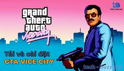 Tải GTA Vice City Full Miễn Phí cho máy tính PC mới nhất 2024