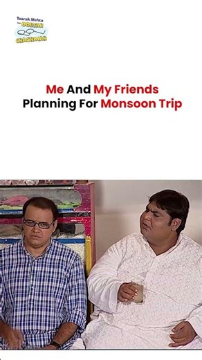 Me And My Friends Planning For Monsoon Trip ! #tmkoc #funny #jethalal #daya #shortsfeed
