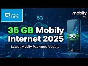 How to Get 35 GB Mobily Internet Package 2025 | Latest Mobily KSA Internet Packages Update