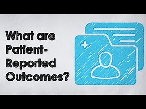 Patient-reported outcomes (PROs)