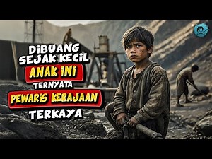 Sejak Kecil Dibuang & Keluarganya Dihabisi Ternyata Pewaris Kerajaan Terkaya! alur cerita film