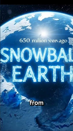 🌍 When the Entire Earth Froze Solid — The Snowball Earth Explained! ❄️ Mind Blowing Science Fact