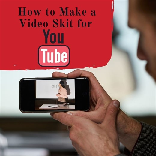 How to Make a YouTube Video Skit