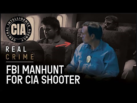 FBI's Hunt For The CIA Headquarters Shooter | FBI Files